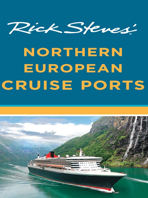 Title details for Rick Steves' Northern European Cruise Ports by Rick Steves - Available
